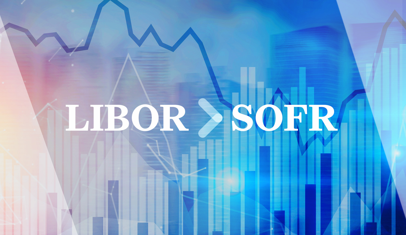 LIBOR to SOFR