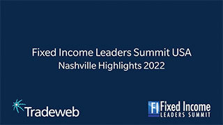 Fixed Income Leaders Summit Highlights