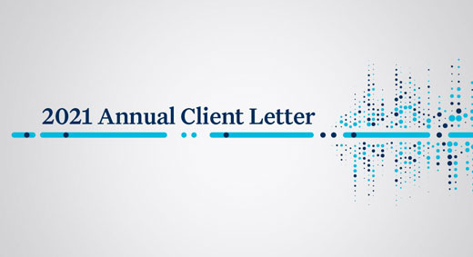 2021 Annual Client Letter