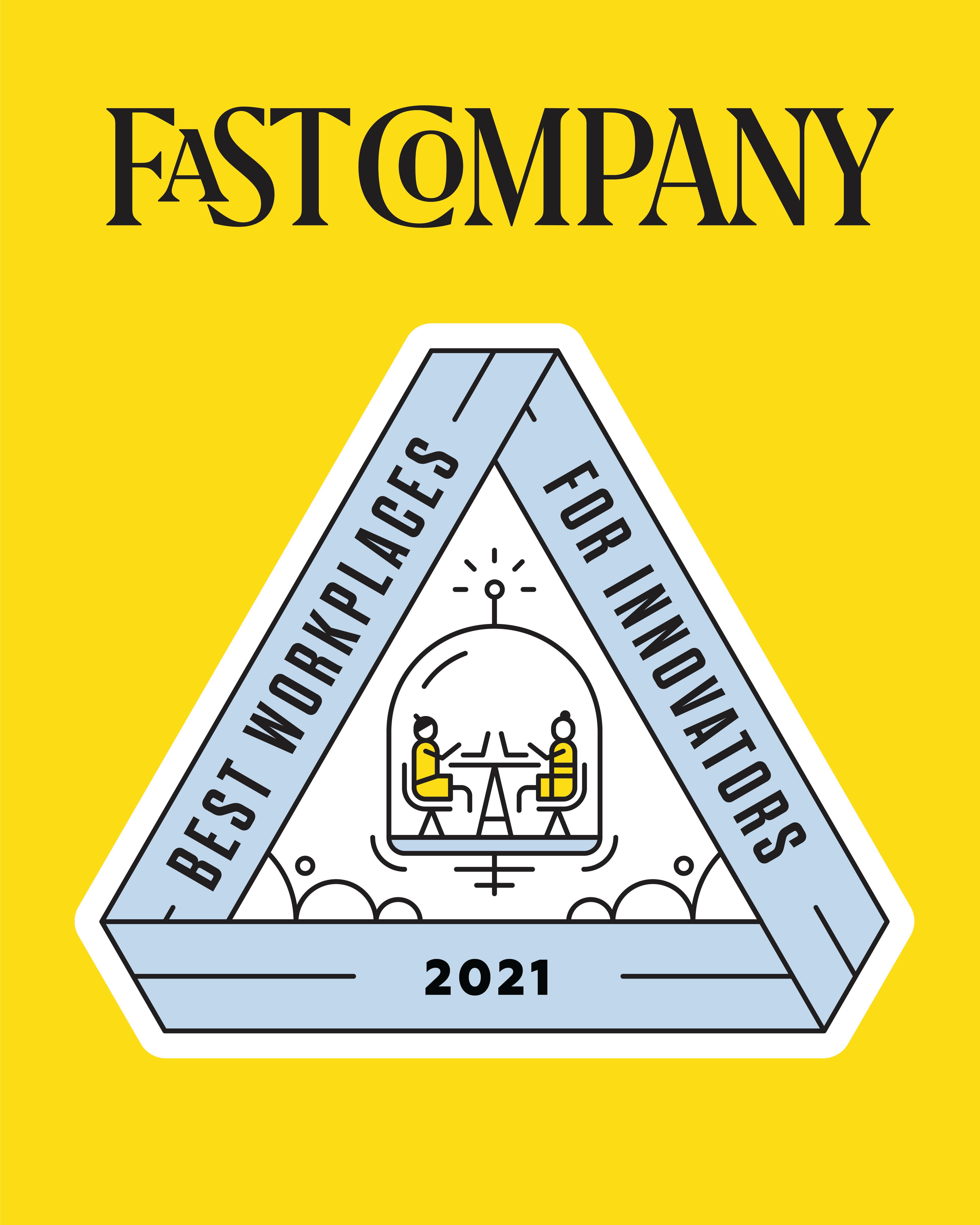 Fast Company Best Workplace for Innovators Award